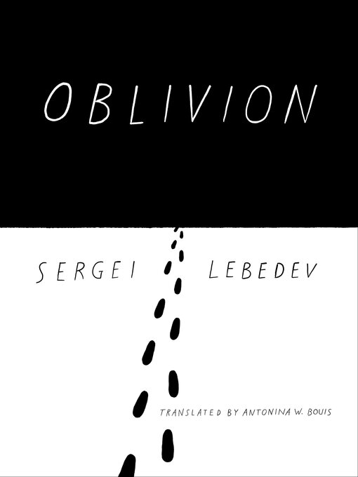 Title details for Oblivion by Sergei Lebedev - Available